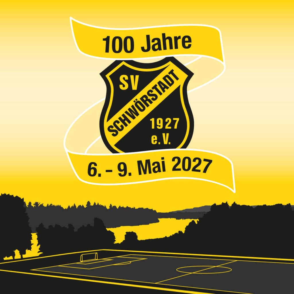 100 Jahre SV Schwoerstadt 1927 e.V. - Jubilaeumsbanner mit Vereinswappen